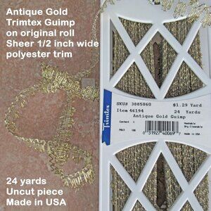 24 yards NOS Antique Gold Trimtex Guimp on original roll, Sheer 1/2" wide poly